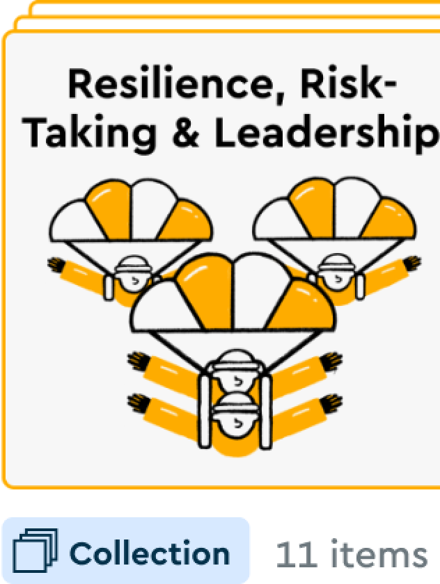 resilience, risk taking & leadership