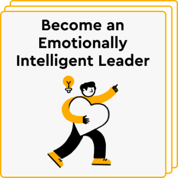 Emotionally intelligent leader